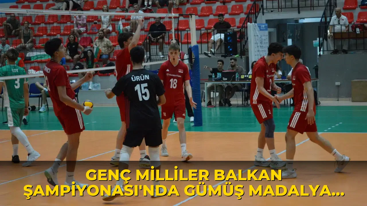 Genç milliler Balkan Şampiyonası'nda gümüş madalya kazandı!