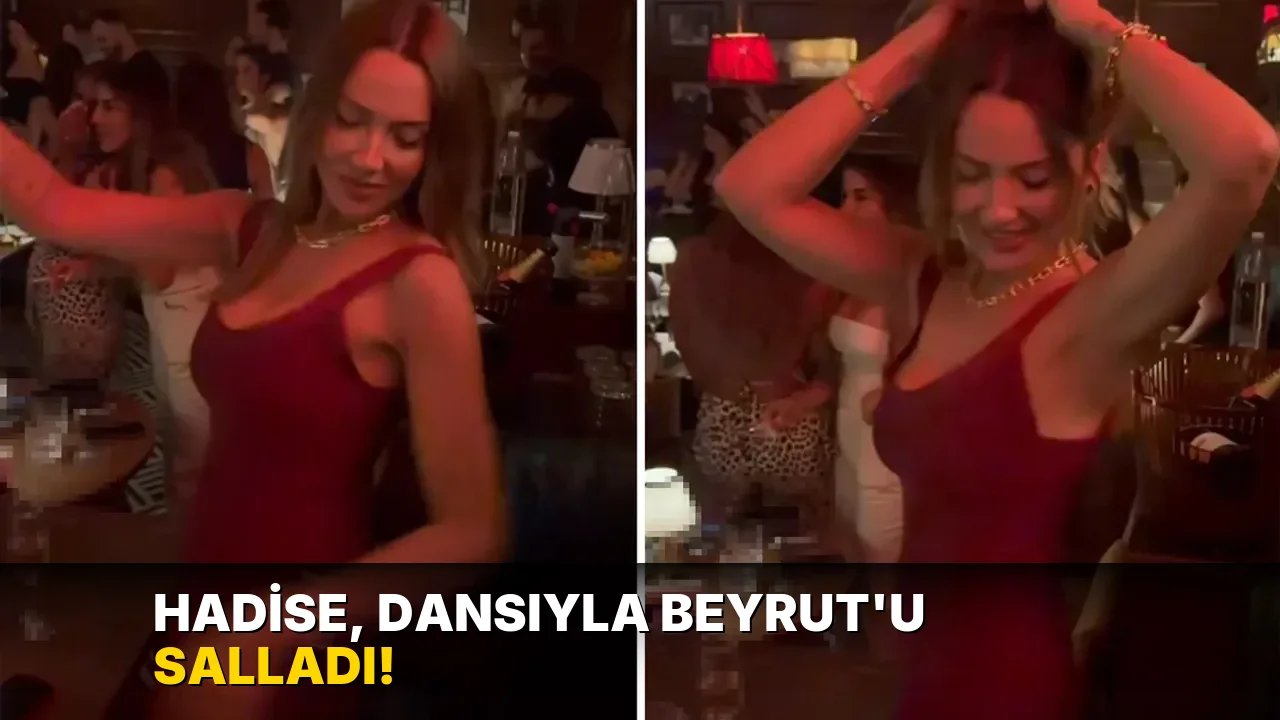 Hadise, dansıyla Beyrut'u salladı!