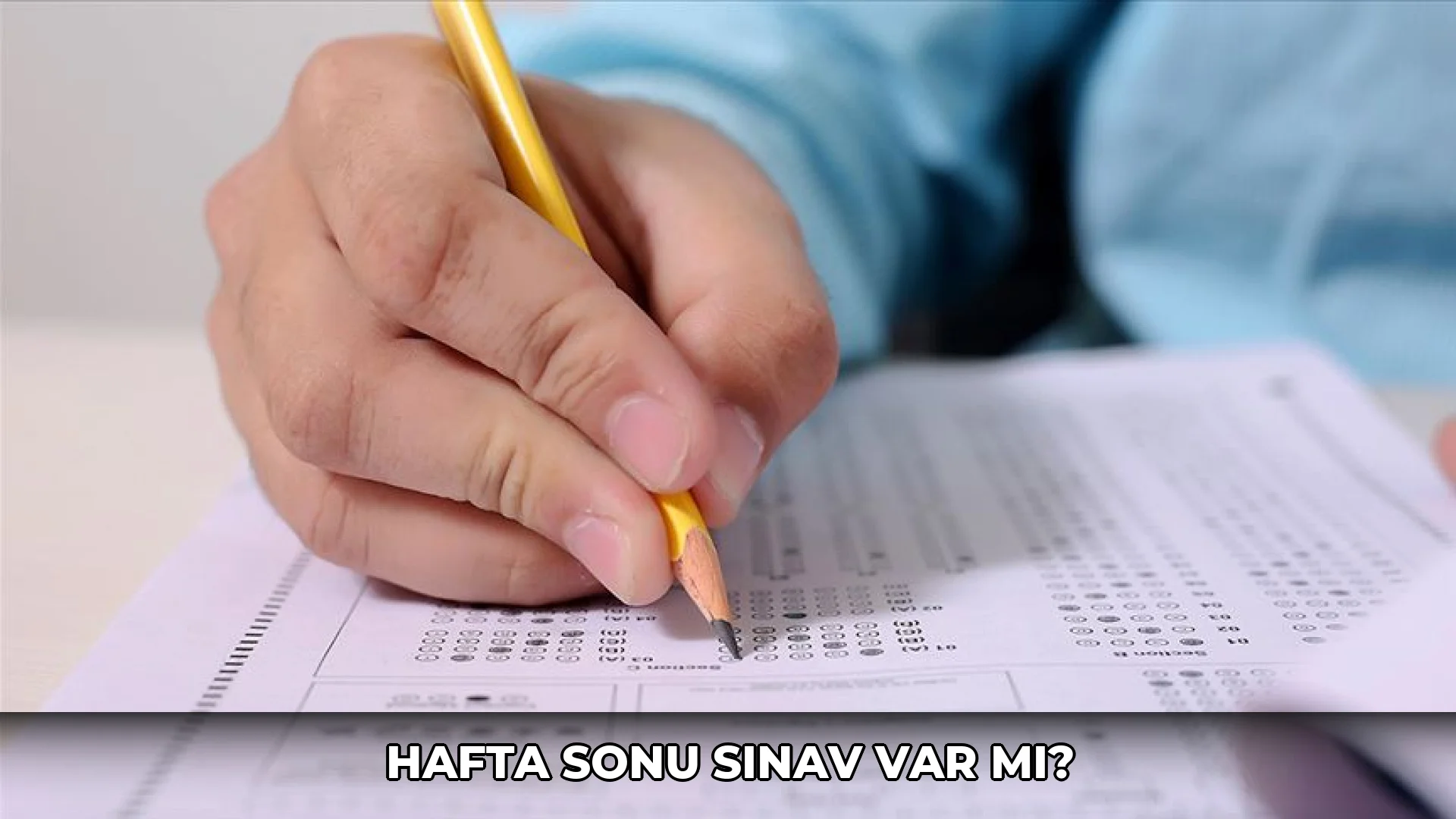 Hafta sonu sınav var mı?