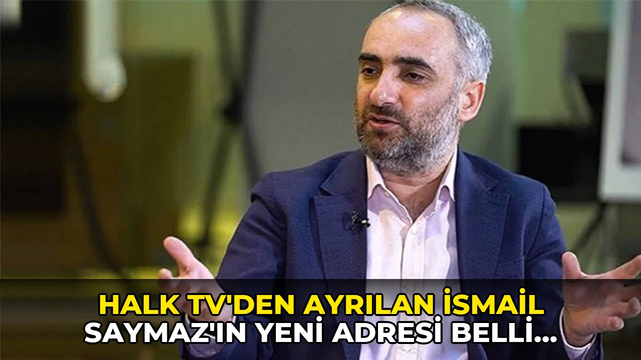 Halk TV'den ayrılan İsmail Saymaz'ın yeni adresi belli oldu