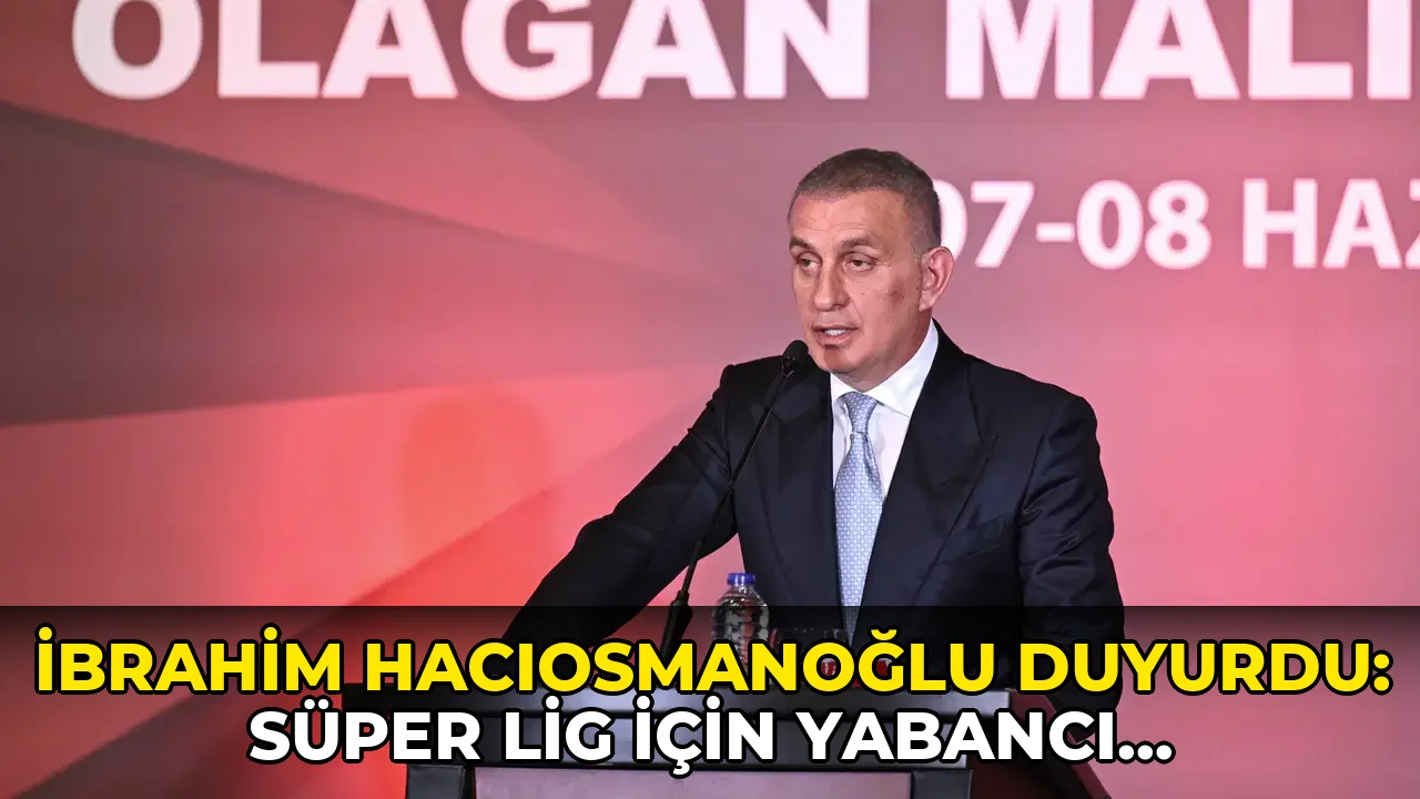 İbrahim Hacıosmanoğlu duyurdu: Süper Lig için yabancı VAR hakemi kararı