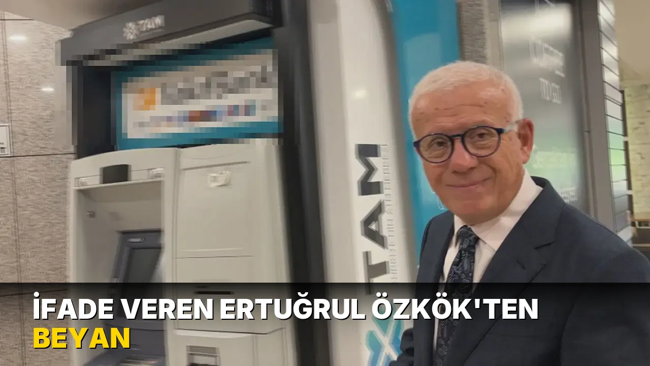 İfade veren Ertuğrul Özkök'ten açıklama