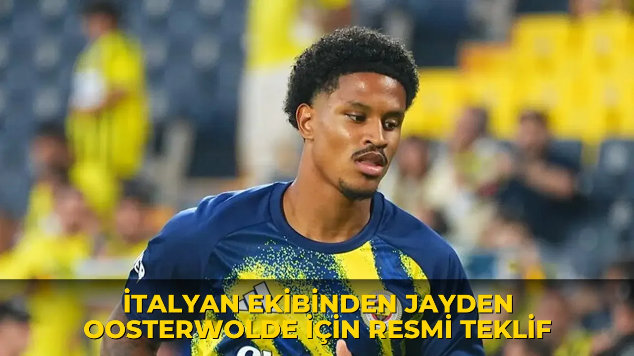 İtalyan ekibinden Jayden Oosterwolde için resmi teklif