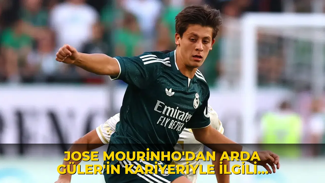 Jose Mourinho'dan Arda Güler'in kariyeriyle ilgili iddia: 'Modric veya Bernardo'nun başına gelenlere benzer...'