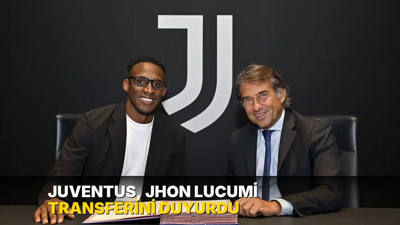 Juventus, Jhon Lucumi transferini duyurdu