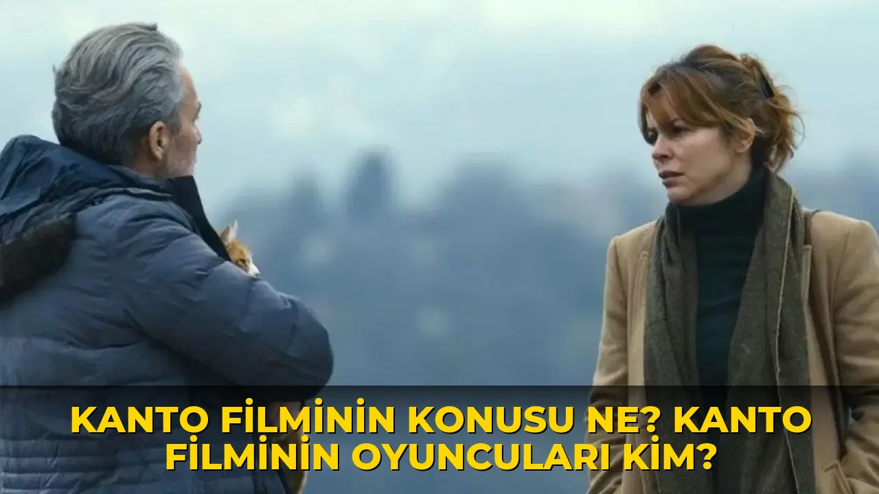 Kanto filminin konusu ne? Kanto filminin oyuncuları kim?