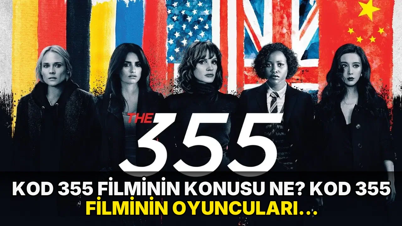 Kod 355 filminin konusu ne? Kod 355 filminin oyuncuları kim?