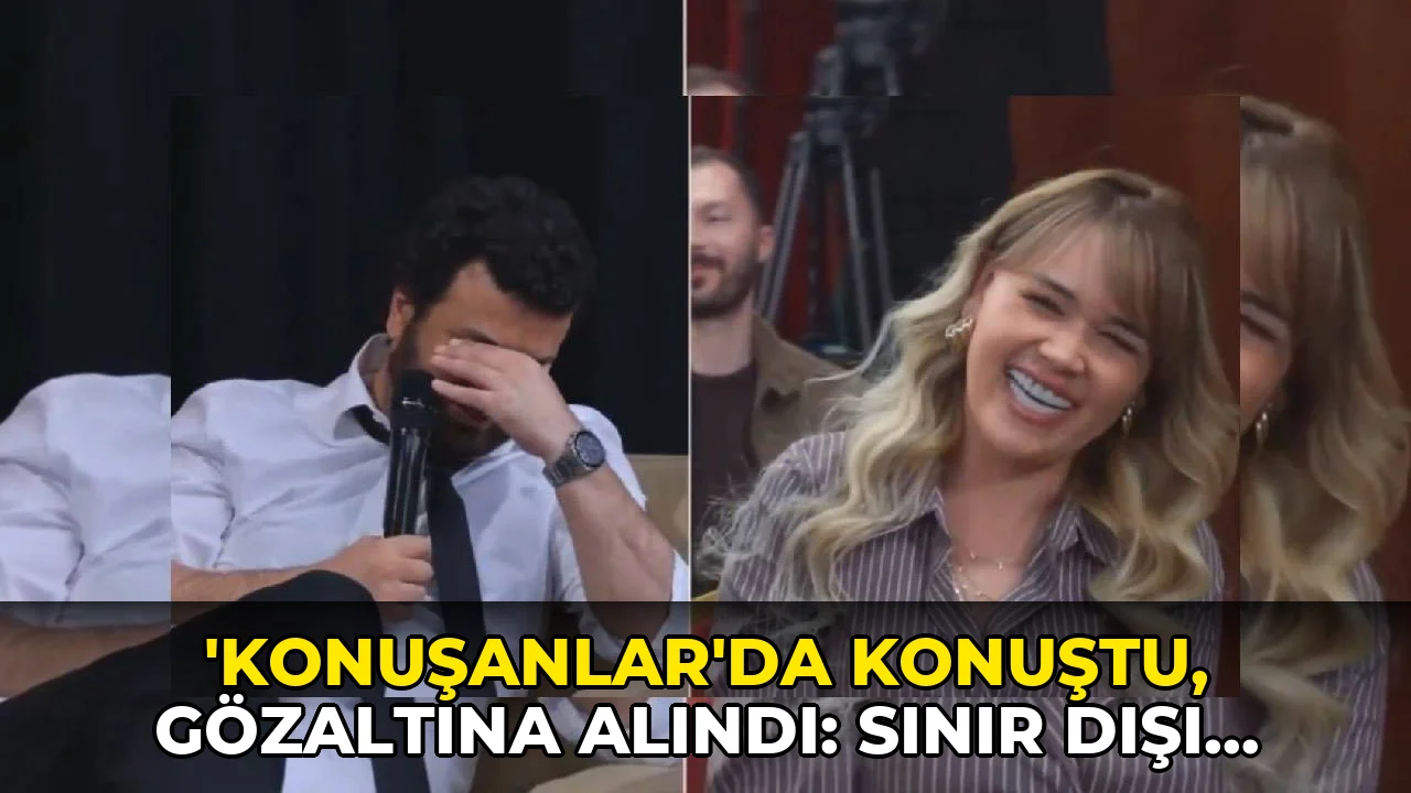 'Konuşanlar'da konuştu, gözaltına alındı: Sınır dışı edilecek…