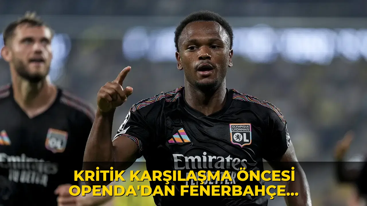 Kritik karşılaşma öncesi Openda'dan Fenerbahçe açıklaması