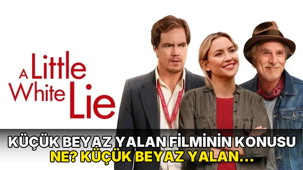 Küçük Beyaz Yalan filminin konusu ne? Küçük Beyaz Yalan filminin oyuncuları kim?