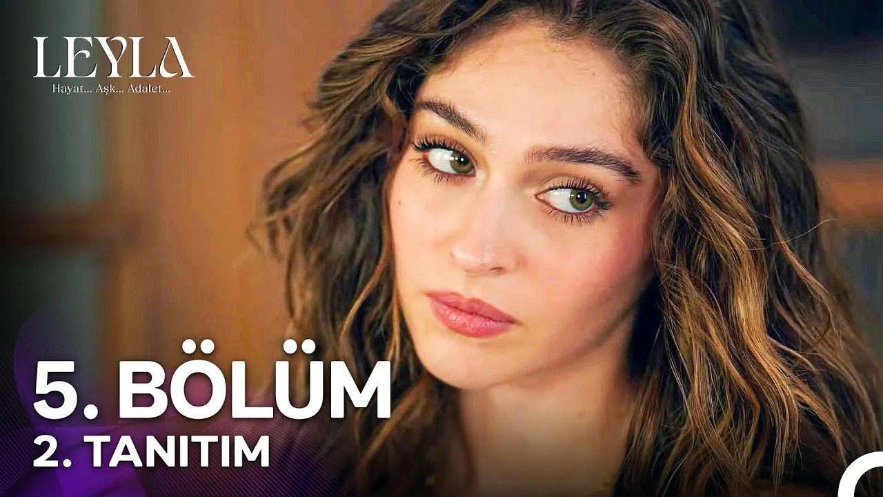 Leyla Hayat… Aşk… Adalet… 5. Bölüm fragmanı yayınlandı mı?
