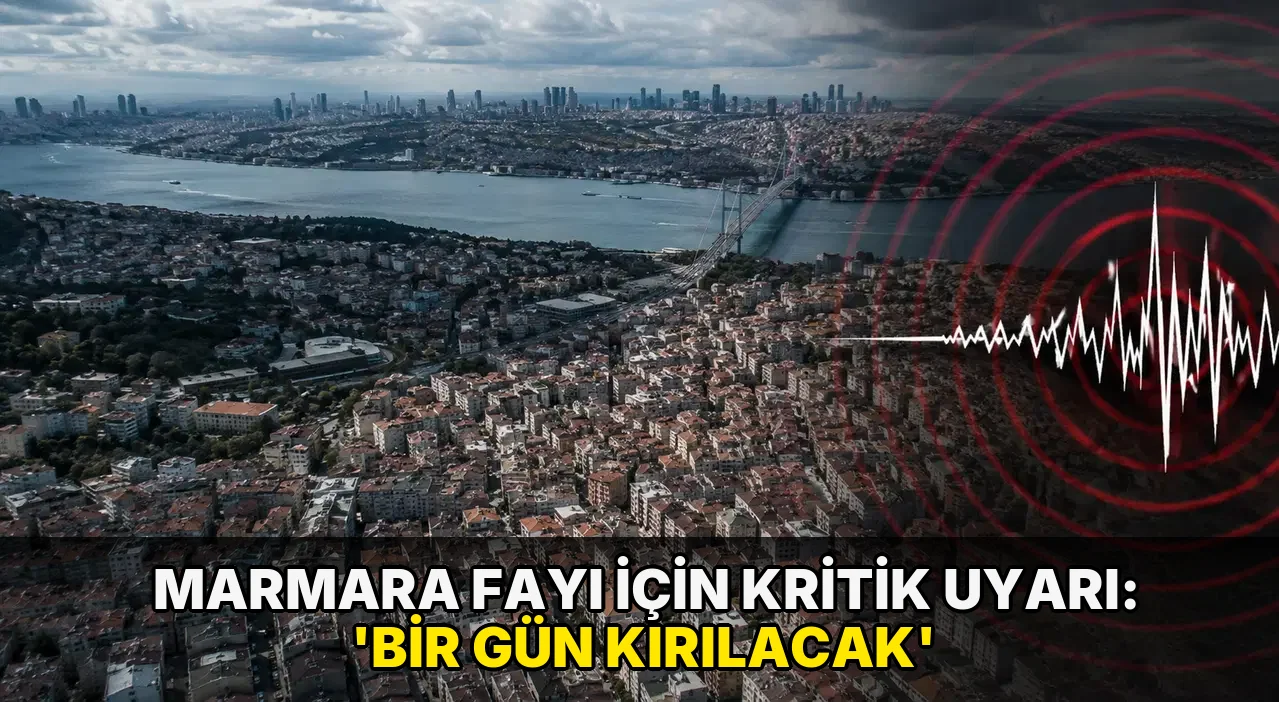 Marmara fayı için kritik uyarı: 'Bir gün kırılacak'