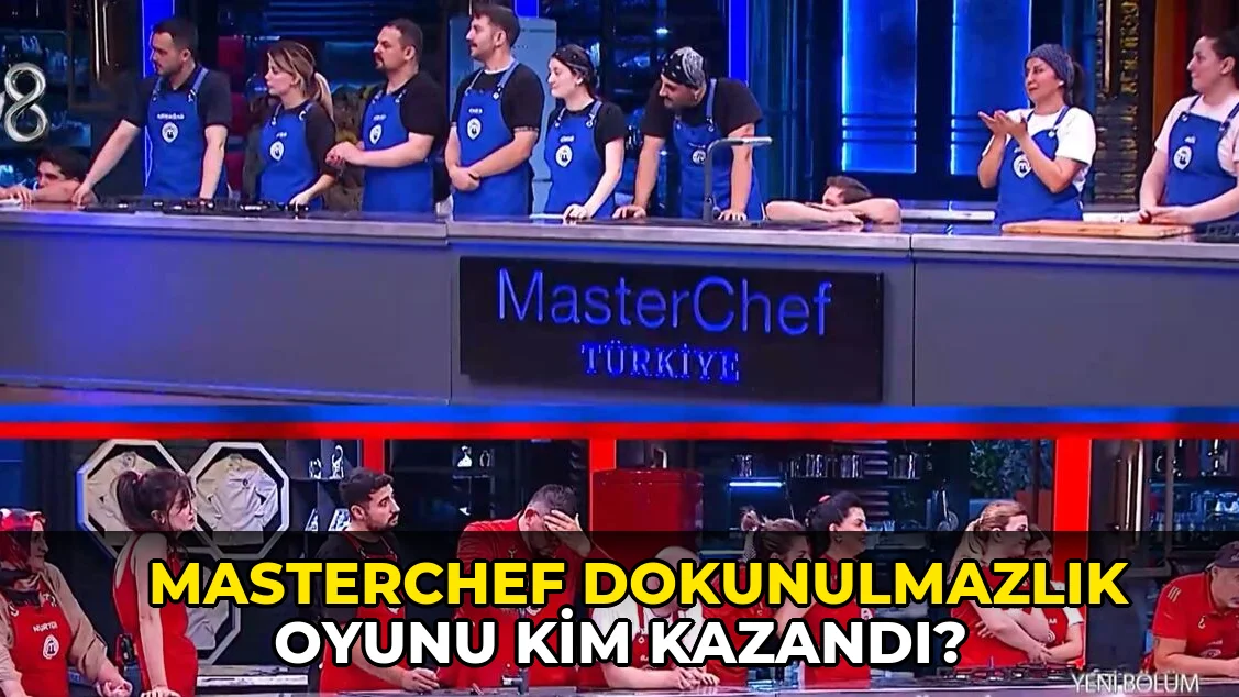 MasterChef dokunulmazlık oyunu kim kazandı?