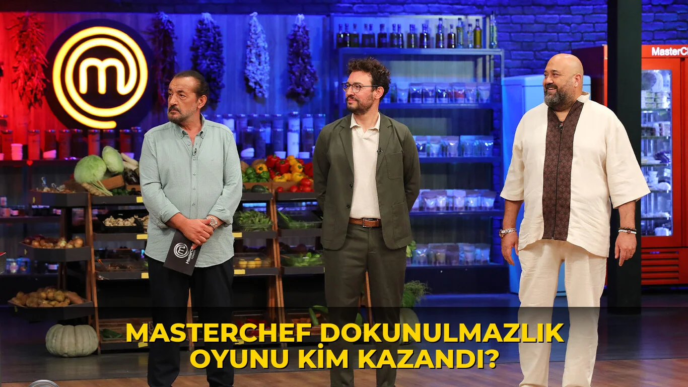 MasterChef dokunulmazlık oyunu kim kazandı?