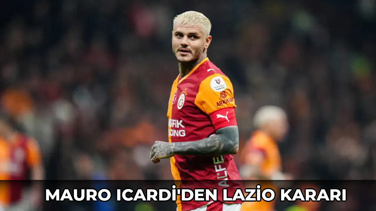 Mauro Icardi'den Lazio kararı