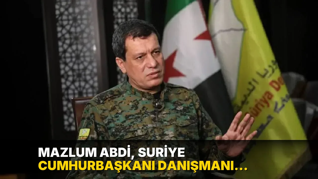 Mazlum Abdi, Suriye Cumhurbaşkanı Danışmanı olarak atandı