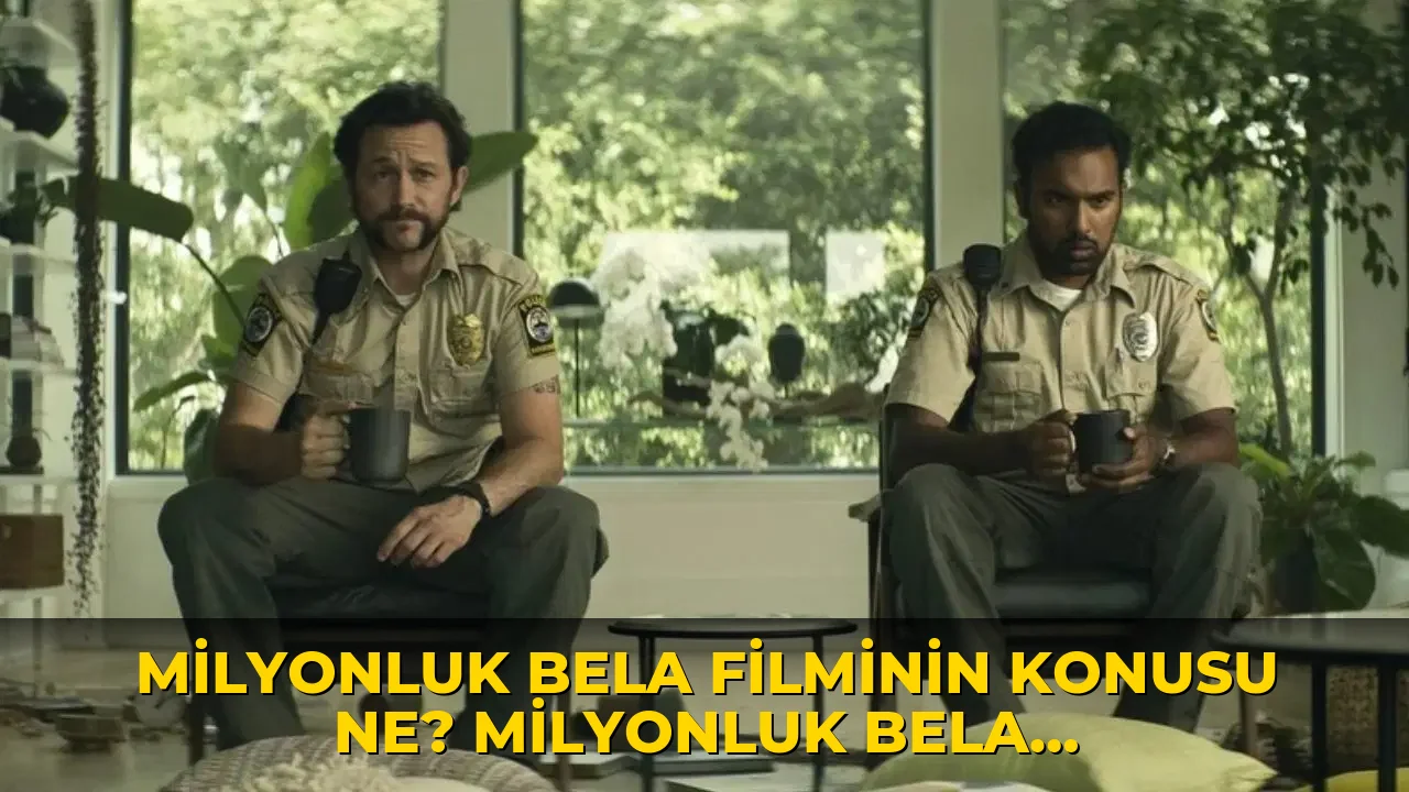 Milyonluk Bela filminin konusu ne? Milyonluk Bela filminin oyuncuları kim?