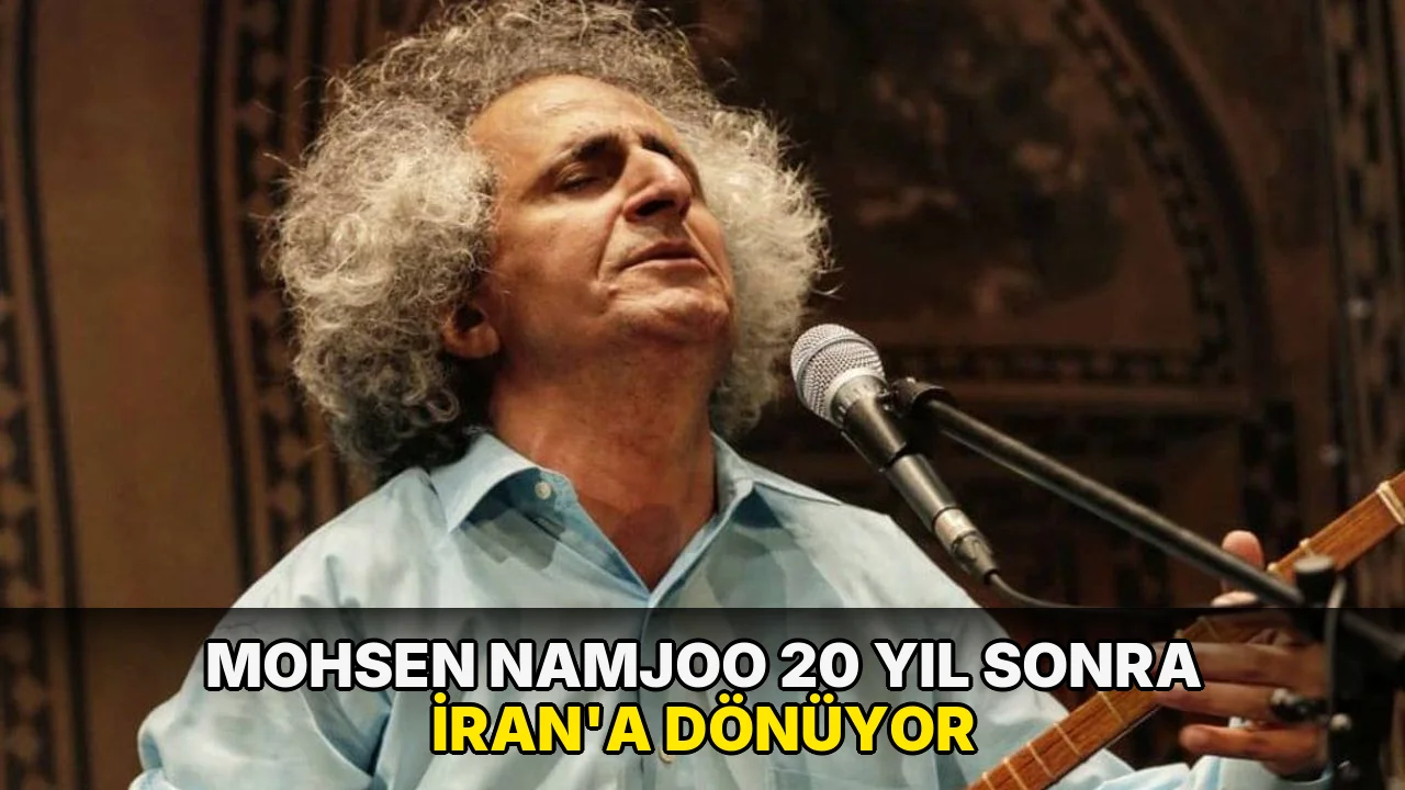 Mohsen Namjoo 20 yıl sonra İran’a dönüyor