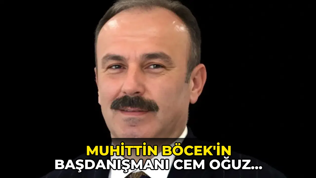 Muhittin Böcek’in başdanışmanı Cem Oğuz tahliye edildi