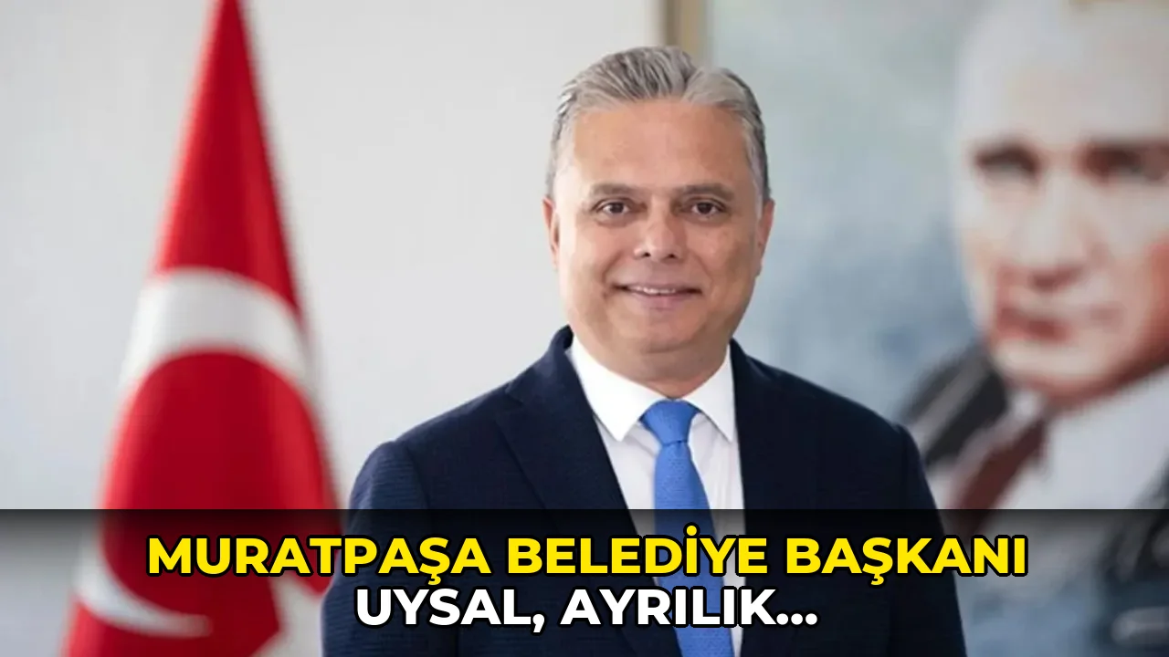 Muratpaşa Belediye Başkanı Uysal, ayrılık tartışmalarına son noktayı koydu!