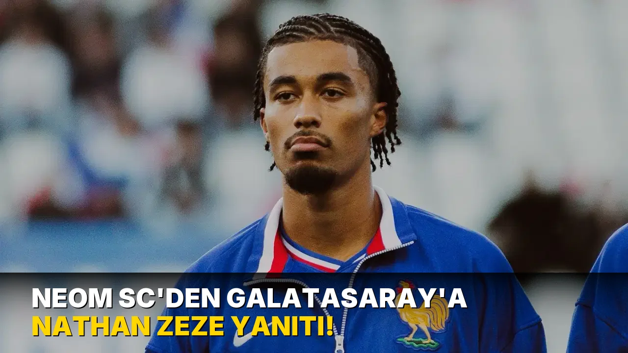 Neom SC'den Galatasaray'a Nathan Zeze yanıtı!