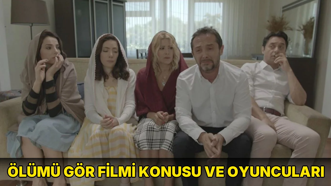 Ölümü Gör filmi konusu ve oyuncuları