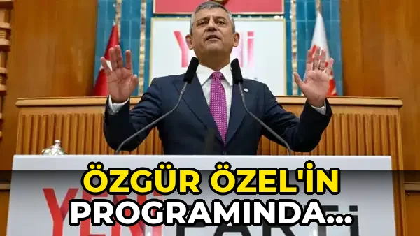 Özgür Özel'in programında değişiklik: YENİ Parti kapalı grup toplantısı yapacak!