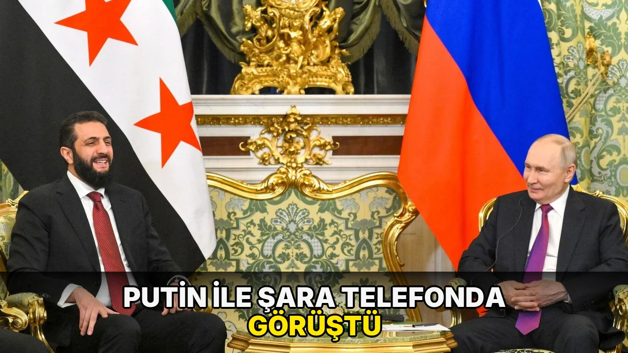 Putin ile Şara telefonda görüştü