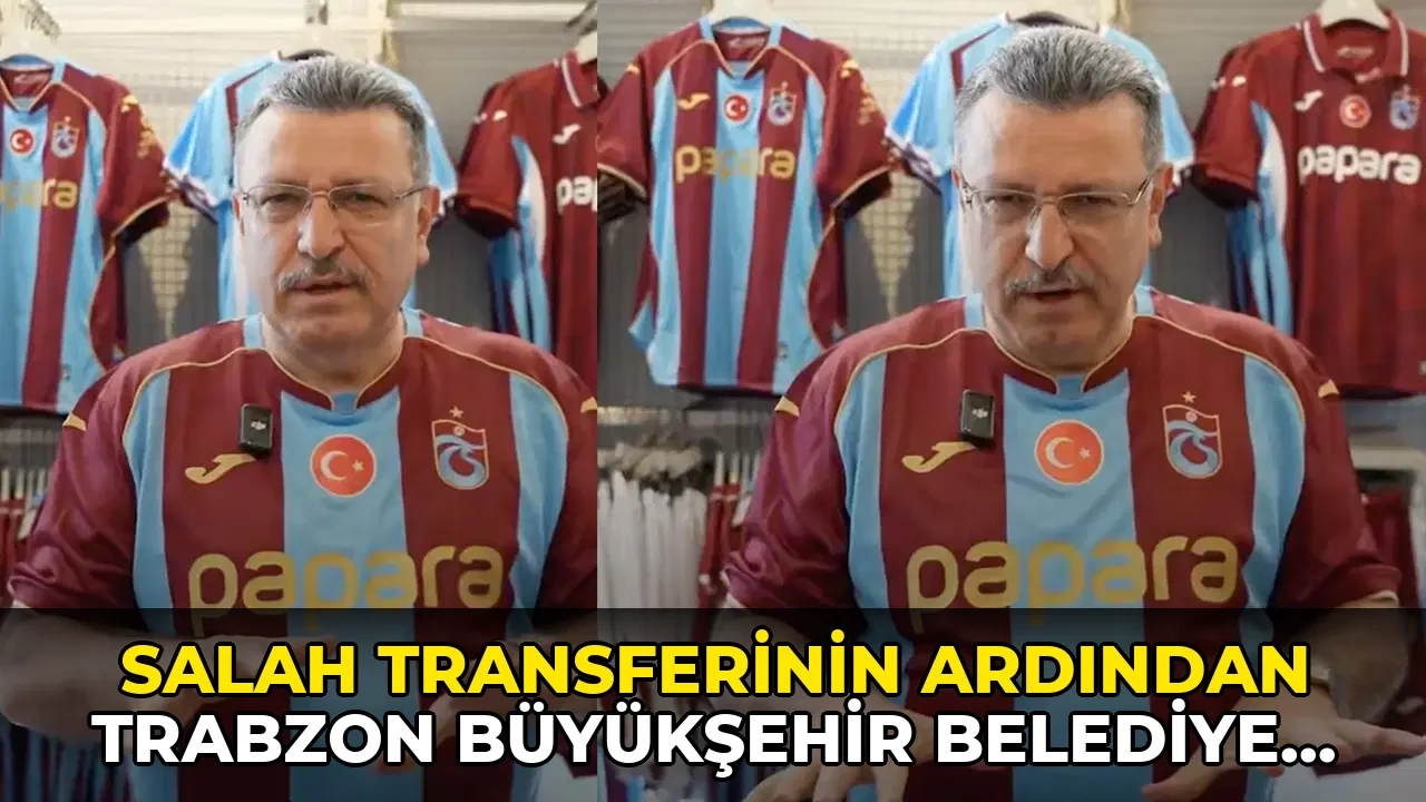 Salah transferinin ardından Trabzon Büyükşehir Belediye Başkanı 6 bin 661 forma aldı: 'Belediye bütçesi' iddialarına açıklama geldi