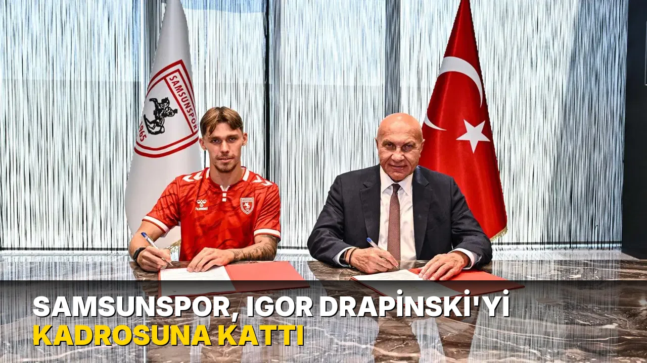 Samsunspor, Igor Drapinski'yi renklerine kattı
