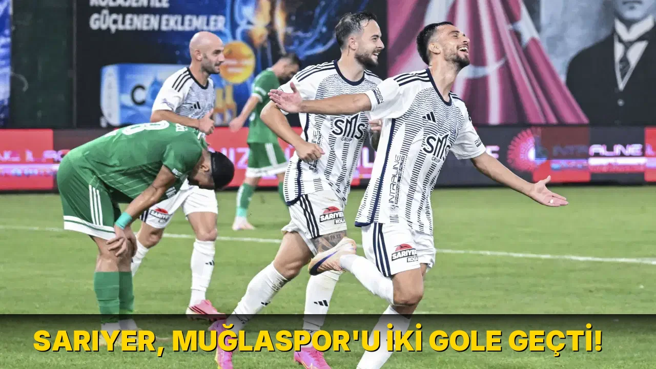 Sarıyer, Muğlaspor'u iki gole geçti!