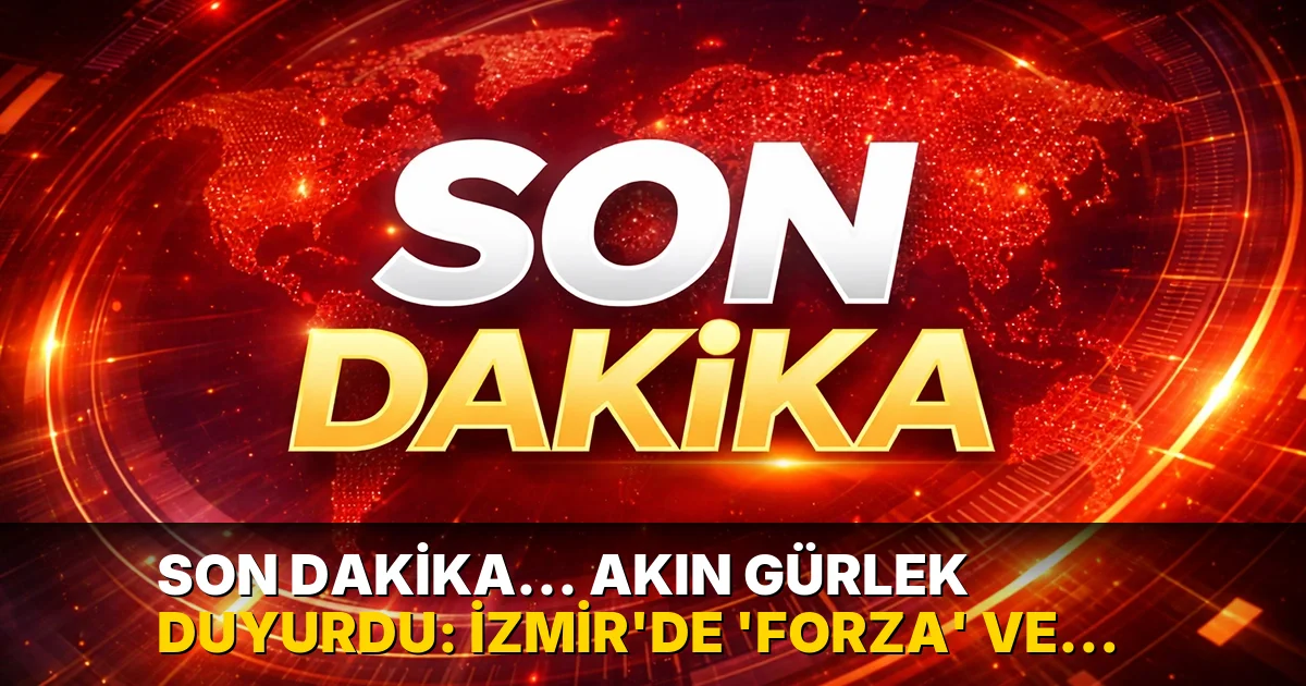 Son dakika... Akın Gürlek duyurdu: İzmir'de 'Forza' ve 'Yalı' taraftar gruplarına operasyon!
