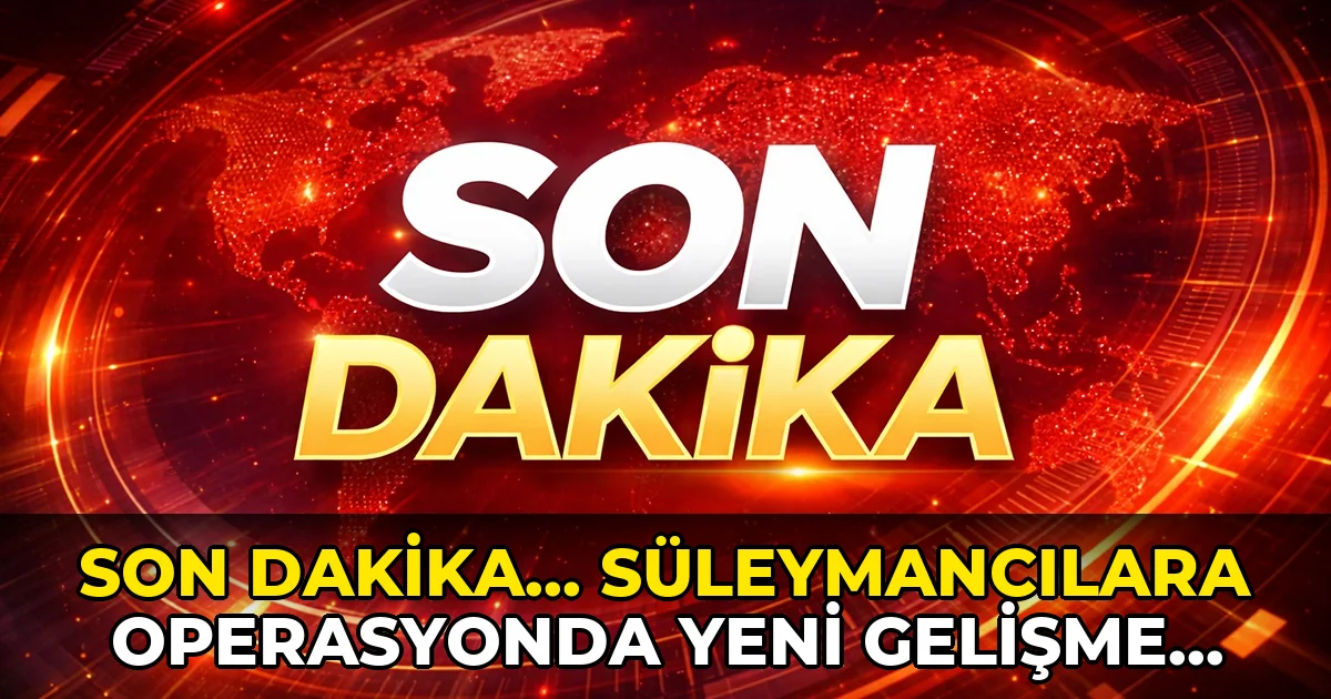 Son Dakika... Süleymancılara operasyonda yeni gelişme: Tüm şirketlerine kayyım atandı!