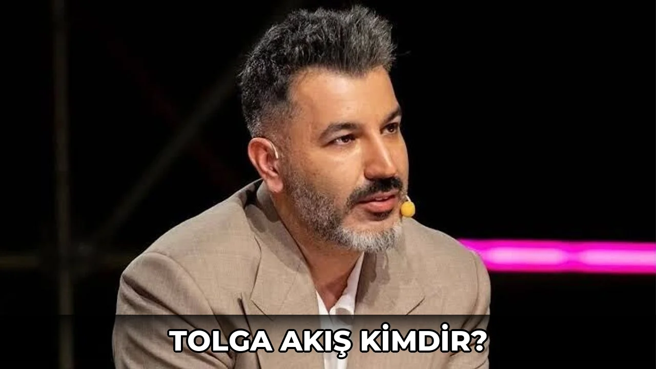 Tolga Akış kimdir?