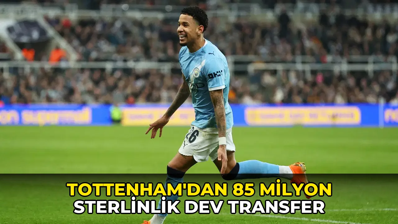 Tottenham'dan 85 milyon sterlinlik dev transfer