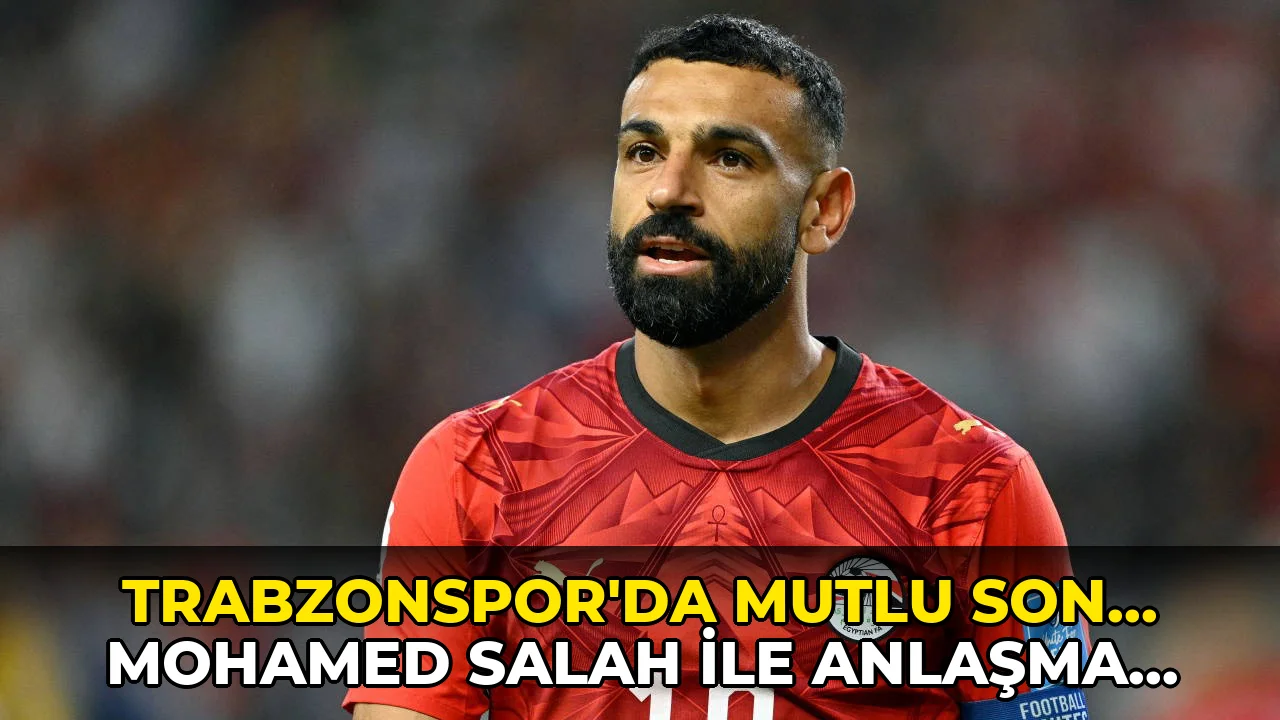 Trabzonspor'da mutlu son... Mohamed Salah ile anlaşma sağlandı!