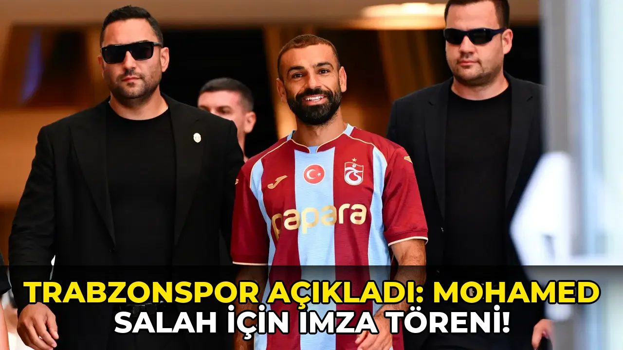 Trabzonspor açıkladı: Mohamed Salah için imza töreni!