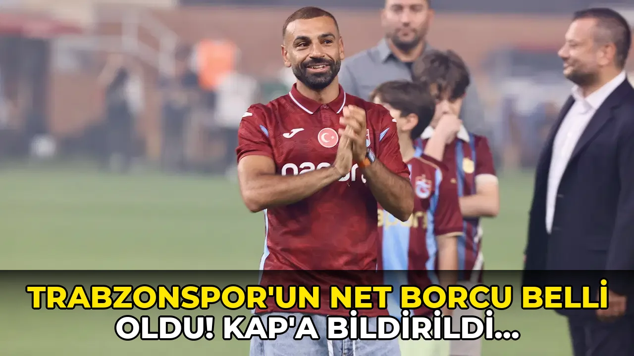 Trabzonspor'un net borcu belli oldu! KAP'a bildirildi...