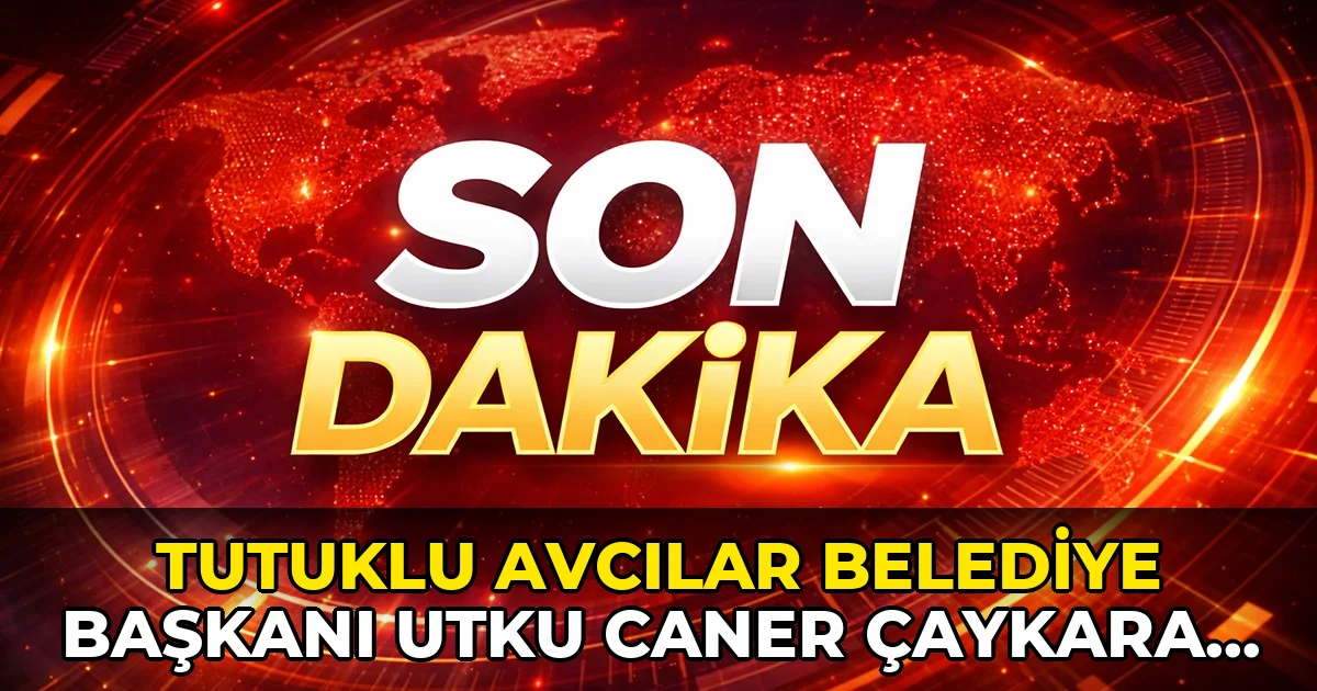 Son dakika... Tutuklu Avcılar Belediye Başkanı Utku Caner Çaykara hakkında tahliye kararı