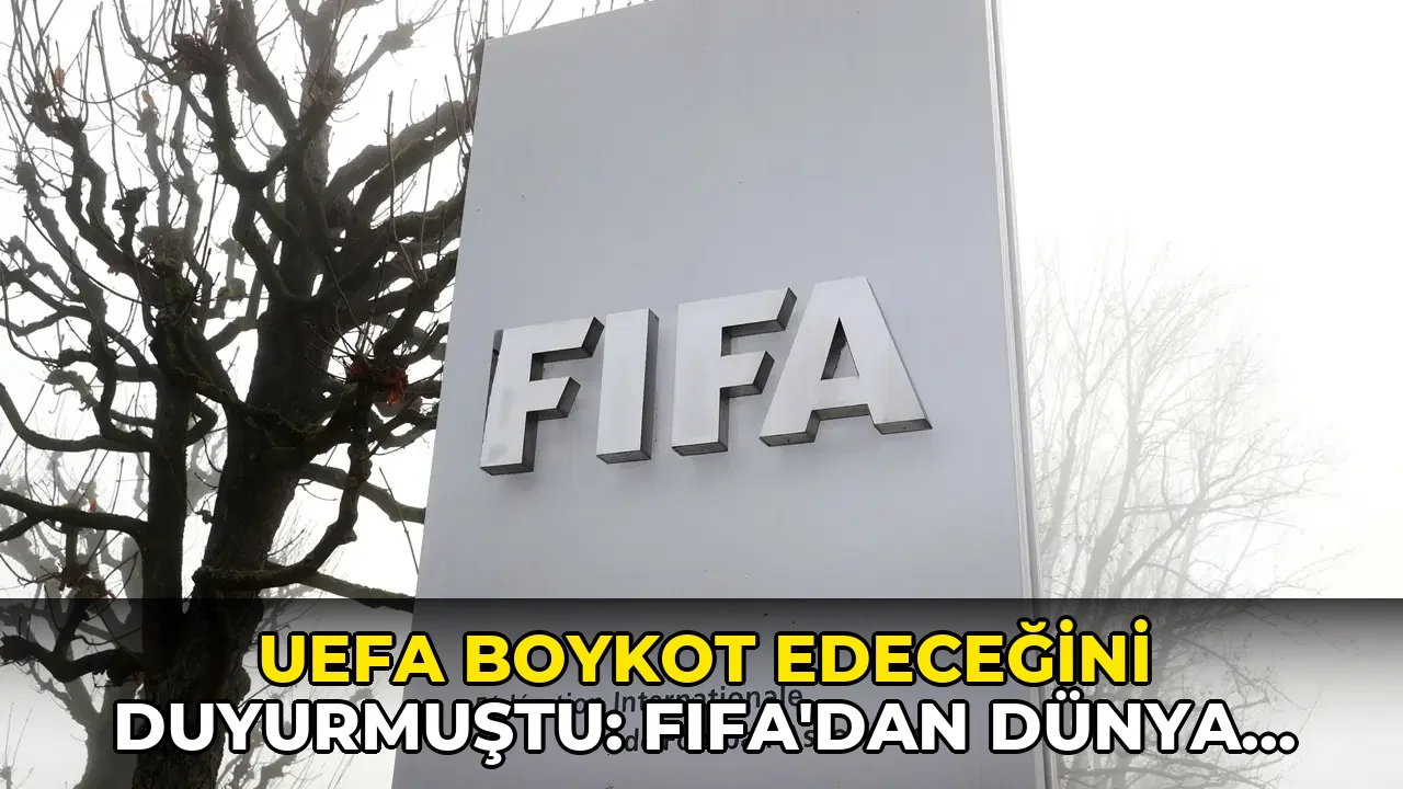 UEFA boykot edeceğini duyurmuştu: FIFA'dan Dünya Kupası planı için yeni karar