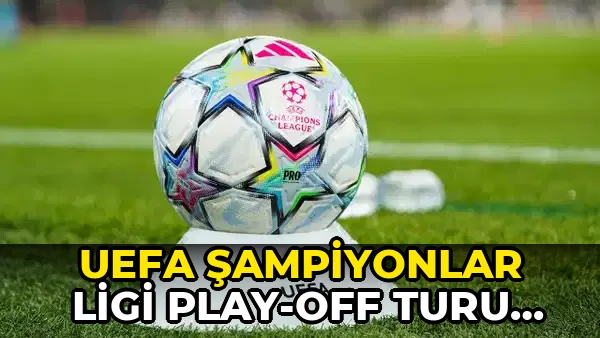 UEFA Şampiyonlar Ligi play-off turu üç maçla başladı