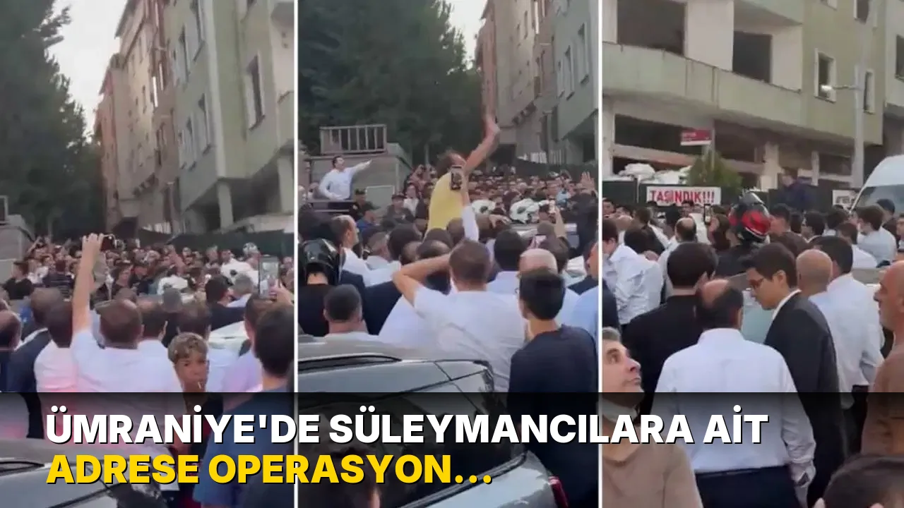 Ümraniye’de Süleymancılara ait adrese operasyon: Polisle grup arasında arbede