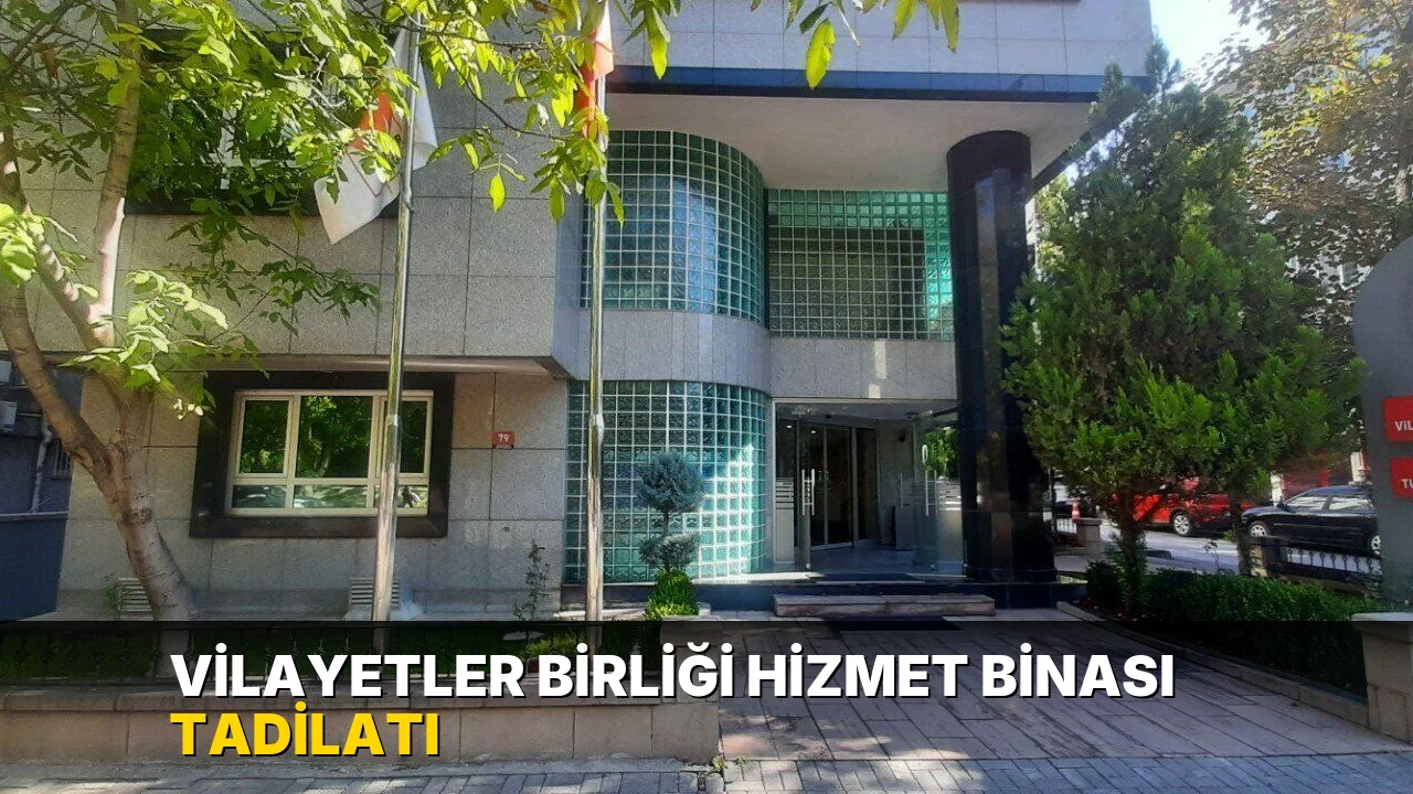 Vilayetler Birliği Hizmet Binası Tadilatı