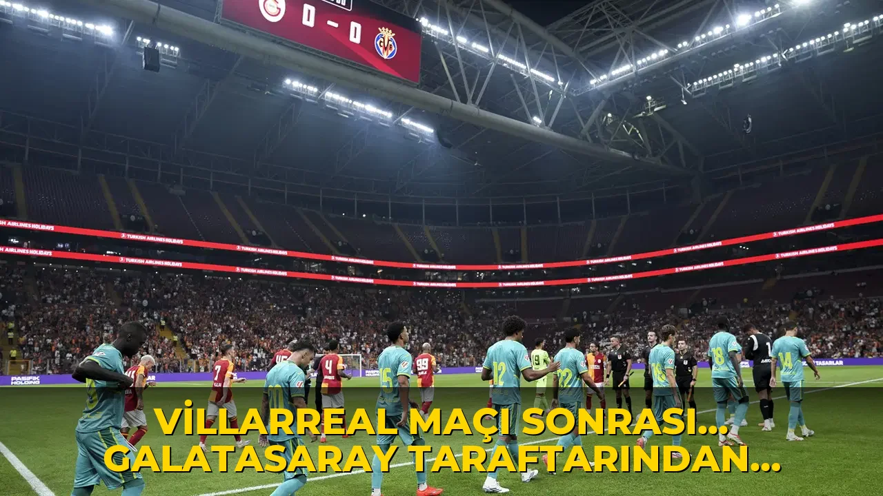 Villarreal karşılaşmasının ardından... Galatasaray taraftarından Dursun Özbek'e transfer tepkisi