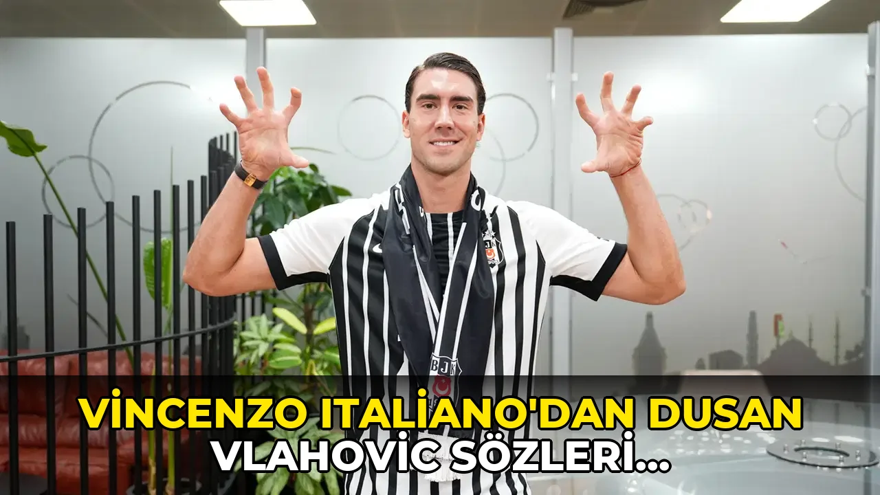 Vincenzo Italiano'dan Dusan Vlahovic sözleri: 'Taraftarımız ona hayran kalacak'