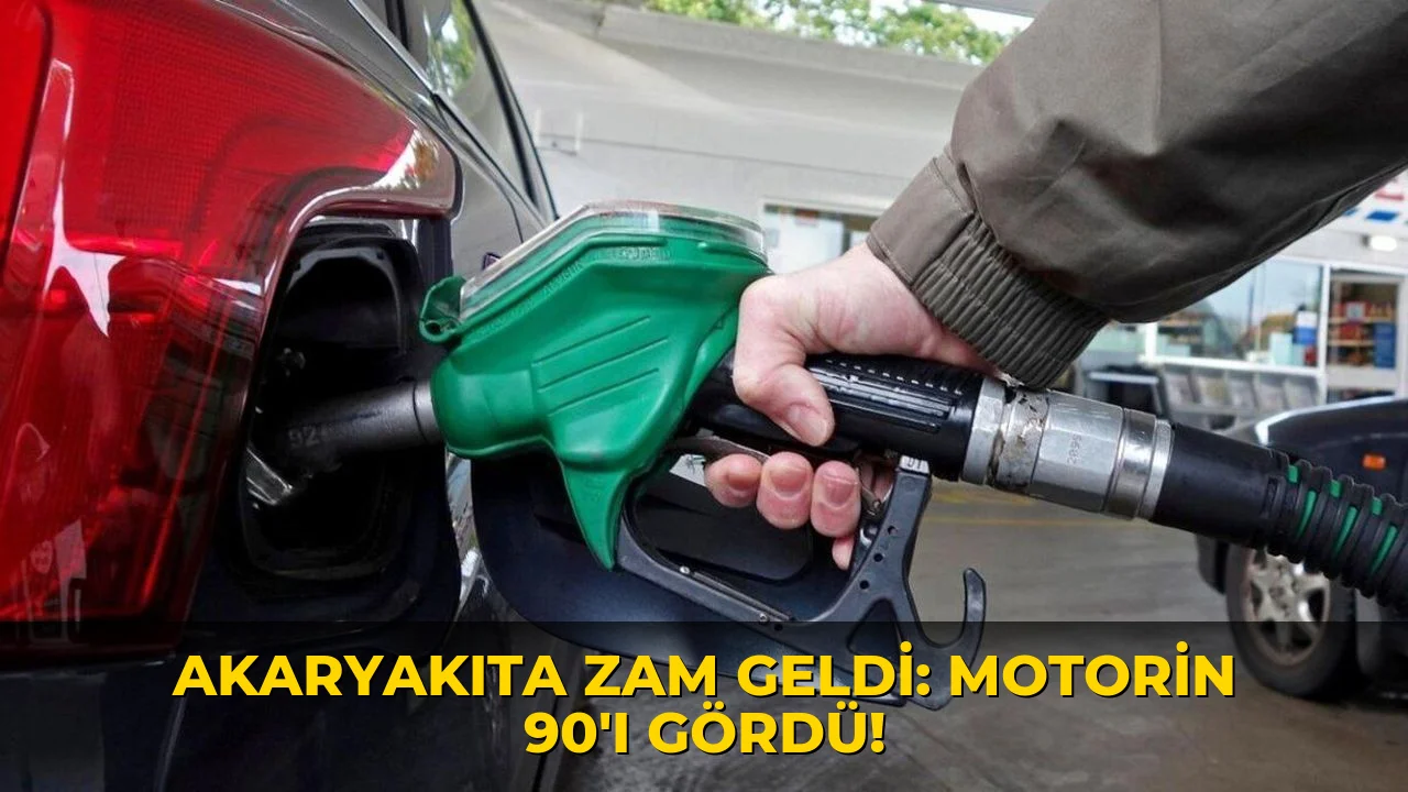 Akaryakıta zam geldi: Motorin 90’ı gördü!