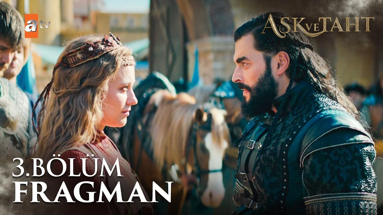 Aşk ve Taht 3. Bölüm fragmanı yayınlandı mı, ne zaman?
