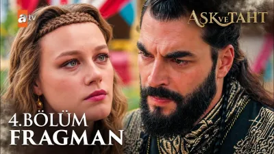 Aşk ve Taht 4. Bölüm Fragmanı Yayınlandı Mı? Yeni Bölüm Ne Zaman?