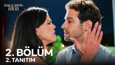 Başkalarının Hayatı 2. Bölüm fragmanı yayınlandı mı, ne zaman?