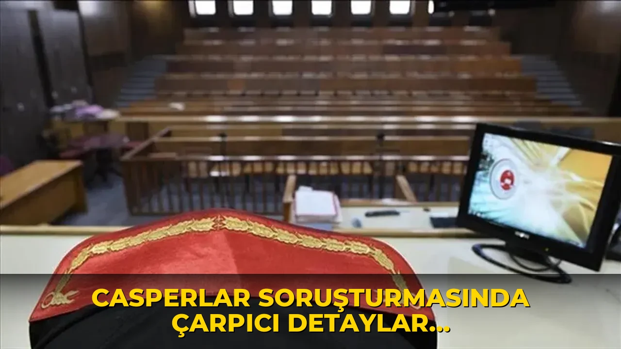 Casperlar soruşturmasında çarpıcı detaylar: Dezavantajlı gençler hedef alınmış